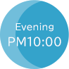 Evening PM10:00