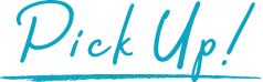 Pick Up!